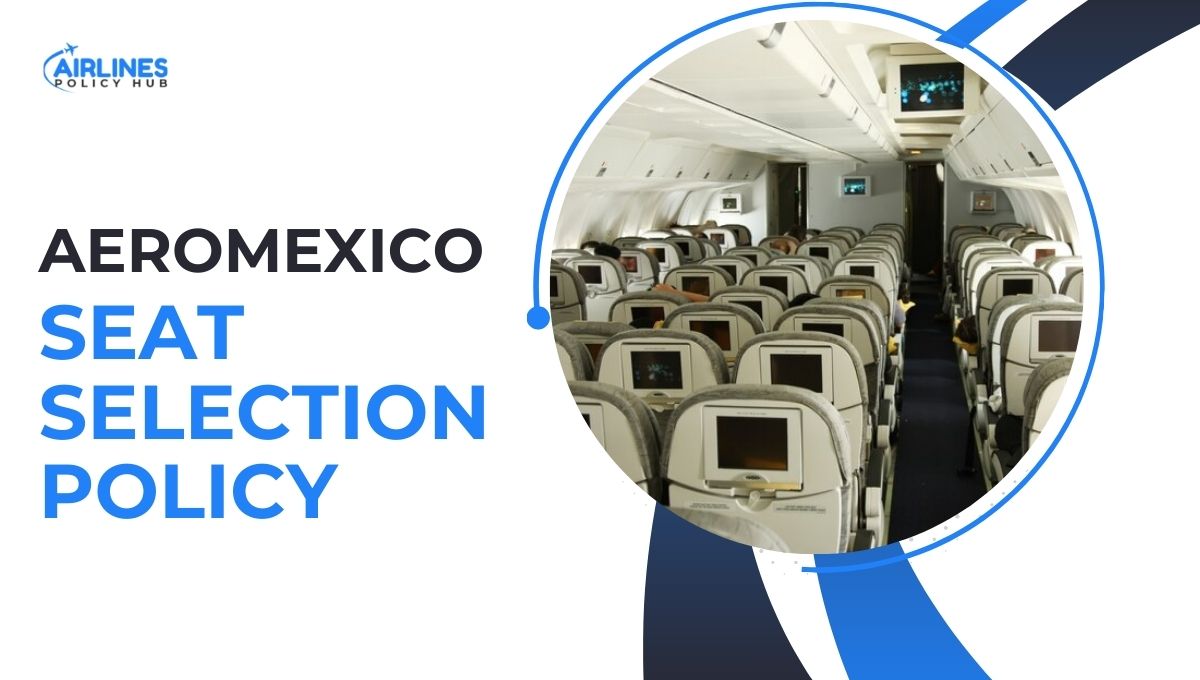 Aeromexico Seat Selection